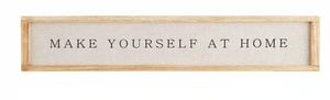 Make Yourself at Home Plaque